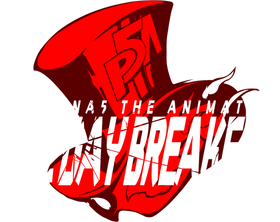 PERSONA5 the Animation - THE DAY BREAKERS -